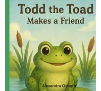 Todd the toad makes a friend