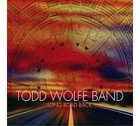 Todd Wolfe Band - Long Road Back