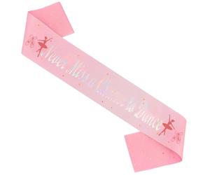 TODDER Pink Glitter Ballerina Sash for Women Ballerina Party Decorations | Never Miss a Chance to Dance Ballerina Sash Ballerina Dress Up Sash for Ballet Theme Birthday Prom Holiday Costume Gifts