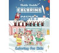 Toddle Doddle Coloring - Santa's Reindeers: Coloring Book for Kids. Ideal for children ages 3-8. (Toddle Doddle Holidays Coloring)