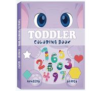 Toddler Coloring Book Numbers & Shapes: Fun with Numbers Colors Shapes Counting, Cute Children’s Activity Coloring Books, Easy First Words Shapes & Numbers