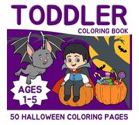 Toddler Coloring Book with 50 Fun Halloween Pages: Simple and Exciting Halloween Adventures for Toddlers and Preschoolers | Boost Imagination & Fine Motor Skills