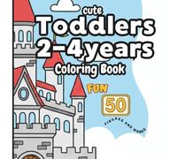Toddlers Coloring Book Ages 2-4: 40 Large Simple Pictures & First Words, 8.5×8.5 Inch Early Learning Coloring Book for Toddlers & Preschoolers