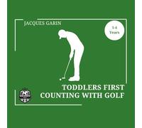 Toddler's First Counting With Golf: High Contrast Early Learning 1 to 4 Years (Toddler's First Counting With Sports)