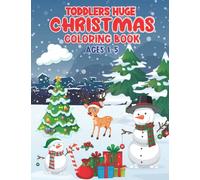 Toddlers Huge Christmas Coloring Book, 290 pages, ages 1-5 and beyond. Great Coloring book with vast amount of pages, glossy Cover, premium pages: ... things to get Toddlers in the Holiday Spirit.