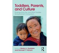 Toddlers, Parents and Culture: Findings from the Joint Effort Toddler Temperament Consortium