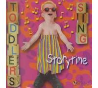 Toddlers Sing Storytime - Sing Toddlers Compact Disc