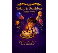 Toddly's Birthday: Toddly & Toddlybear's Bedtime Stories: 1