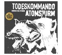 Todeskommando Atomsturm – Hunger der Hyänen (Remix/Remaster) – Vinyl – Broken Silence