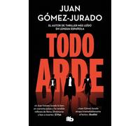 Todo arde: 1 (Ficción)