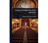 Todo Es Farsa En Este Mundo