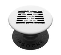 Todo esta bien confia en tu gobierno PopSockets Adhesive PopGrip