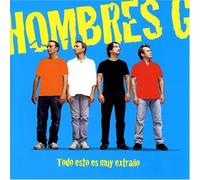Todo Esto Es Muy Extrano by Hombres G (1995-08-02)