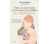Everything No One Told You About Postpartum: Survive Physically & Emotionally the Fourth Trimester