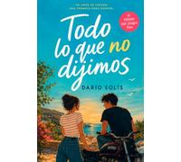 Todo lo que no dijimos