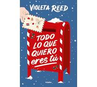 Todo Lo Que Quiero Eres Tú / Alll I Want for Christmas Is You (Ficción)