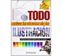 Todo Sobre La Tecnica de Ilustracion