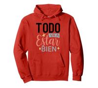 Todo Va A Estar Bien Pullover Hoodie