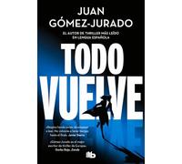 Todo vuelve (Todo arde 2) (Ficción)