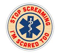 TODOLIA 3x4 Inch Humorous 'Stop Screaming I'm Scared Too' Emergency Response Stickers (3 Pack)