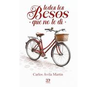 Todos los Besos que no te di