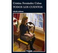 Todos los cuentos/ All Stories: 672 (Andanzas)