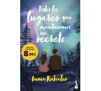 Todos los lugares que mantuvimos en secreto: Edición limitada a precio especial (Colección Especial)