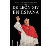 Todos los textos íntegros de l os discursos del Papa León XIV en España