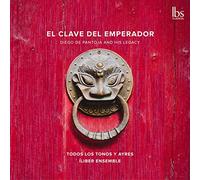 Todos Los Tonos Y Aires - El Clave del Emperador (Diego de Pantoja and his legacy)