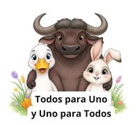 Todos para Uno y Uno para Todos (Cuentos Infantiles con Valores)