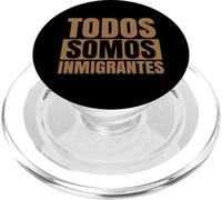 Todos Somos Inmigrantes Migra Bandera Mexicana Raza Chicano PopSockets PopGrip for MagSafe
