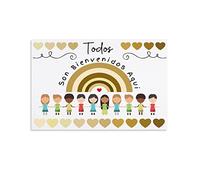 Todos Son Bienvenidos Aqui Poster Everyone Is Welcome Here Spanish Classroom Posters Equal Educatio Metal Tin Sign Art Poster and Wall Art Print Modern Family Bedroom Decor 8x12inch