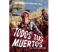 Todos Tus Muertos