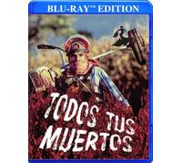 Todos Tus Muertos [Blu-ray]