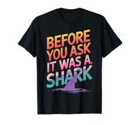 Toe Amputee Before You Ask It was A Shark T-Shirt