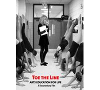 Toe the Line: Arts Education for Life