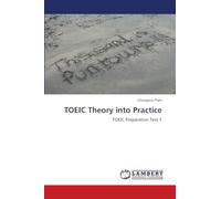 TOEIC Theory into Practice: TOEIC Preparation Test 1