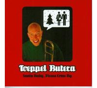 Toeppel Butera - Santa Baby, Please Come By