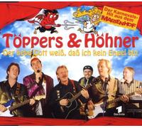 Töppers & Höhner - Der Liebe Gott Weiss, Dass Ich
