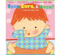 Toes, Ears, & Nose!: A Lift-The-Flap Book (Karen Katz Lift-the-Flap Books)