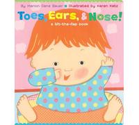 Toes, Ears, & Nose!: A Lift-The-Flap Book (Lap Edition)