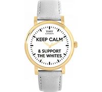 Toff London Football Fans Keep Calm and Support The Whites Ladies Watch