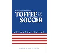 Toffee Soccer: Everton and North America