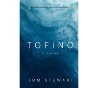 Tofino: A Novel