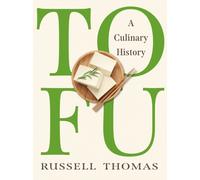 Tofu : A Culinary History