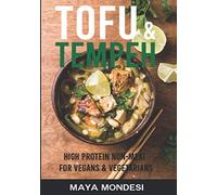 Tofu & Tempeh: Vegetarian & Vegan Protein