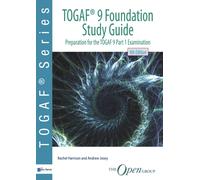 TOGAF 9 foundation study guide : preparation for TOGAF 9 part 1 examination