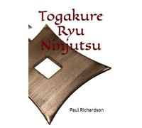 Togakure Ryu Ninjutsu