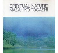 Togashi, Masahiko - Spiritual Nature