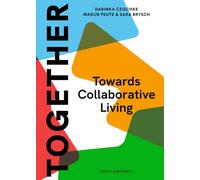Together - A Blueprint for Collaborative Living: Towards Collective Self-Organisation in Housing